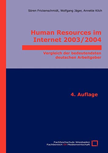 9783833407420: Human Resources im Internet 2003/2004: Vergleich der bedeutendsten deutschen Arbeitgeber 4. Auflage