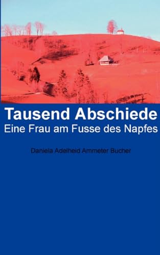 9783833407963: Tausend Abschiede (German Edition)