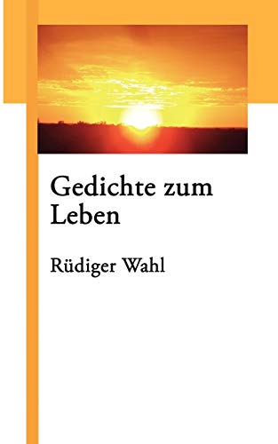 Beispielbild fr Gedichte zum Leben: Tagesgedichte zum Verkauf von medimops