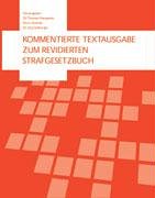 Beispielbild fr Kommentierte Textausgabe zum revidierten Strafgesetzbuch zum Verkauf von Bookstore-Online