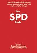 Stock image for Das SPD-Buch. Organisation, Geschichte und Personen im berblick. for sale by medimops