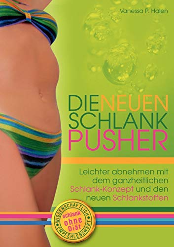 Stock image for Die neuen Schlank-Pusher: Schlank ohne Dit for sale by medimops