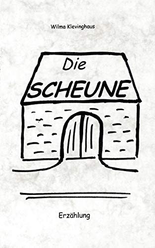 Imagen de archivo de Die Scheune a la venta por Chiron Media