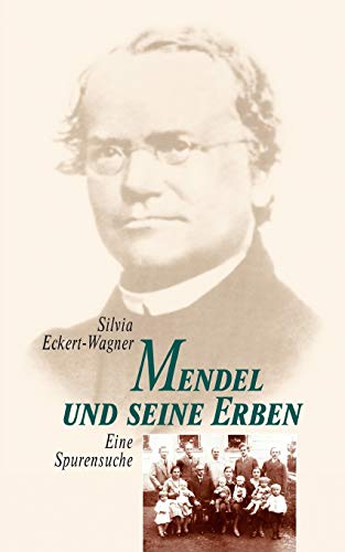 Stock image for Mendel und seine Erben:Eine Spurensuche for sale by Chiron Media
