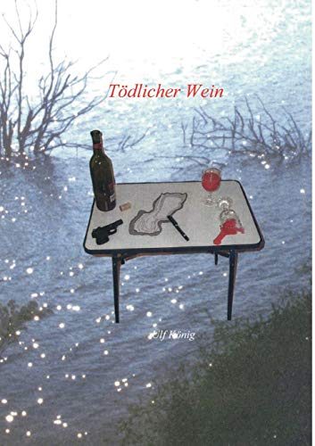 Stock image for Tdlicher Wein for sale by Buchpark