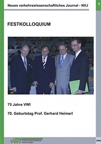 9783833418525: Neues verkehrswissenschaftliches Journal NVJ - Ausgabe 1: Festkolloquium 75 Jahre VWI, 70. Geburtstag von Prof. Gerhard Heimerl