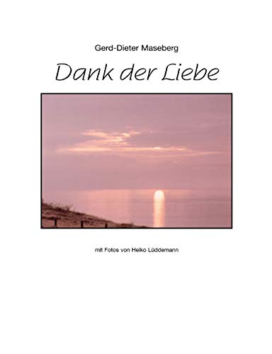 Stock image for Dank der Liebe for sale by Chiron Media