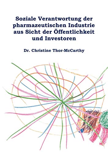 Stock image for Soziale Verantwortung der pharmazeutischen Industrie aus Sicht der Offentlichkeit und Investoren for sale by Chiron Media