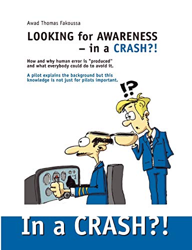 Stock image for Looking for Awareness: In a Crash?! for sale by medimops