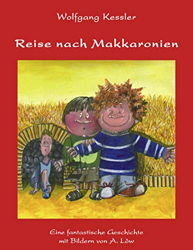 Reise nach Makkaronien (9783833422461) by Wolfgang Kessler