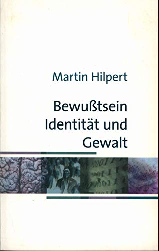 9783833423352: BewuŸtsein, Identitt und Gewalt (German Edition)