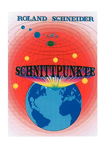 Schnittpunkte (German Edition) (9783833426520) by Schneider, Roland