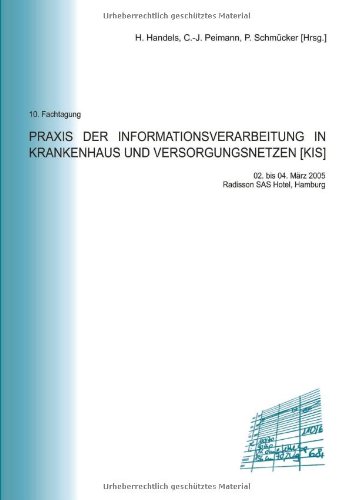 Beispielbild fr Praxis der Informationsverarbeitung in Krankenhaus und Versorgungsnetzen (KIS) zum Verkauf von medimops