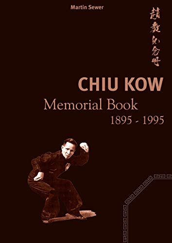 9783833428586: Chiu Kow - Memorial Book 1895 - 1995: Held der Strasse