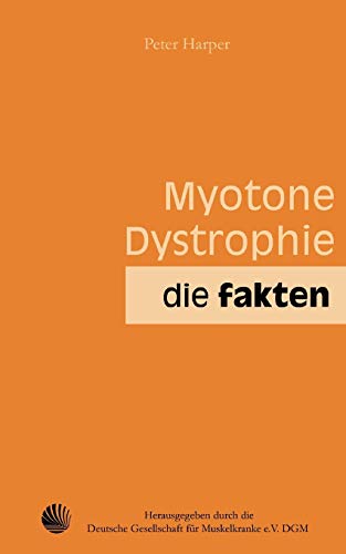 9783833428661: Myotone Dystrophie: Die Fakten (German Edition)
