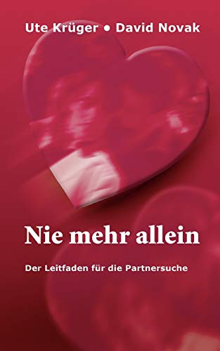 Nie mehr allein (German Edition) (9783833430169) by David Novak; Ute Kr Ger
