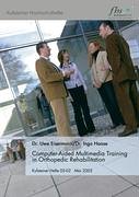 Computer-Aided Multimedia Training in Orthopedic Rehabilitation (German Edition) (9783833430695) by Eisermann, Uwe; Haase, Ingo