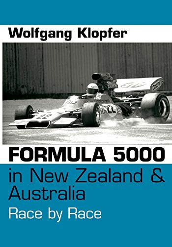 9783833431012: Formula 5000 in New Zealand & Australia: Race by Race (German Edition)