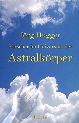 Stock image for Forscher im Universum der Astralkrper for sale by medimops