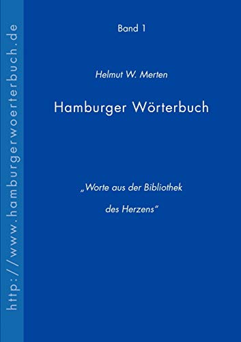 Stock image for Hamburger Wrterbuch: Worte aus der Bibliothek des Herzens (German Edition) for sale by Lucky's Textbooks