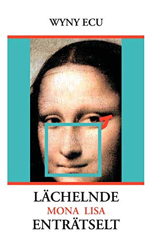 9783833436598: Lchelnde Mona Lisa entrtselt (German Edition)