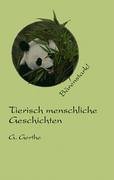 9783833436932: Tierisch menschliche Geschichten