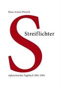 9783833437762: Streiflichter: Aphoristisches Tagebuch 2001 - 2003