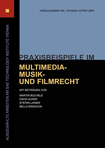 Stock image for Praxisbeispiele im Multimedia-, Musik- und Filmrecht for sale by Chiron Media