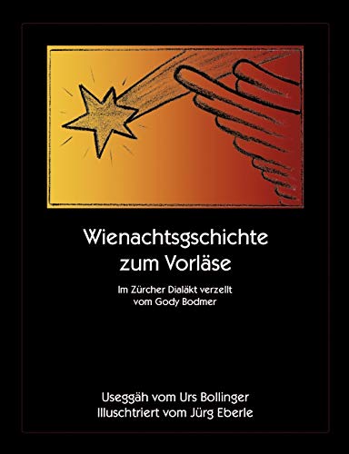 Imagen de archivo de Wienachtsgeschichte zum Vorläse:Im Zürcher Dialäkt verzellt vom Gody Bodmer a la venta por Ria Christie Collections