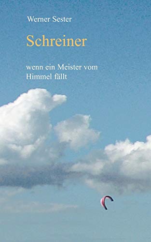 Stock image for Schreiner:wenn ein Meister vom Himmel fallt for sale by Chiron Media