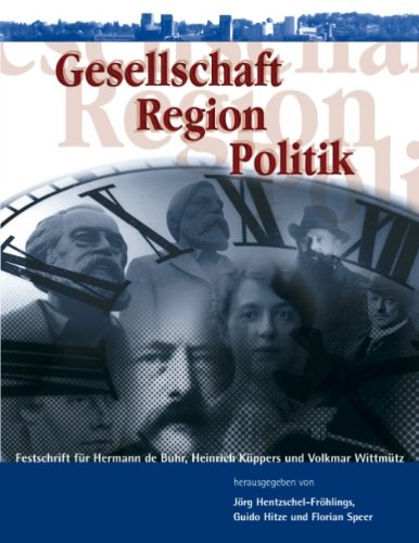9783833441387: gesellschaft-region-politik-festschrift-fur-hermann-de-buhr-heinrich-kuppers-und-volkmar-wittmutz