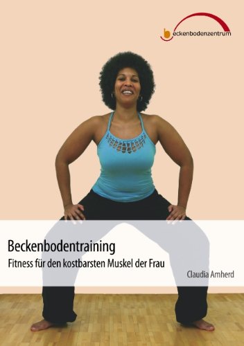 9783833441431: Beckenbodentraining - Fitness Fur Den Kostbarsten Muskel Der Frau