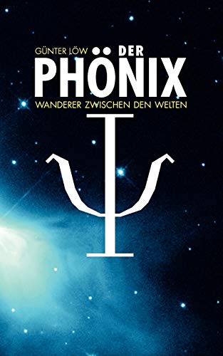 Stock image for Der Phonix:Wanderer zwischen den Welten for sale by Chiron Media