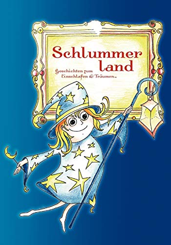 Stock image for Schlummerland:Geschichten zum Einschlafen und Traumen for sale by Chiron Media