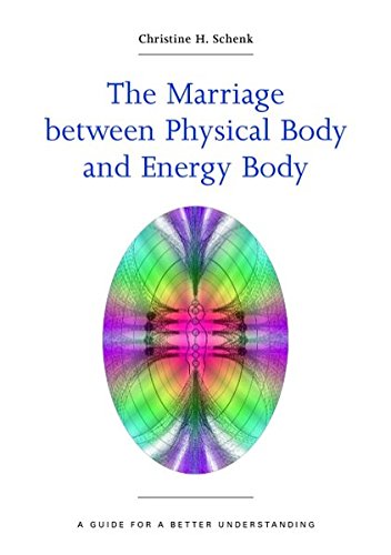 Beispielbild fr The Marriage Between Physical Body and Energy Body zum Verkauf von ThriftBooks-Atlanta