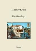 Die Glembays - Miroslav Krleza