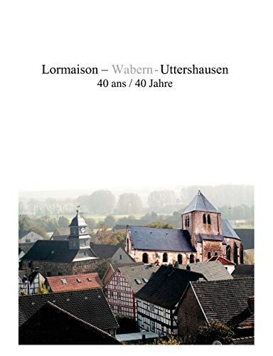 Stock image for Lormaison - Wabern - Uttershausen for sale by Chiron Media