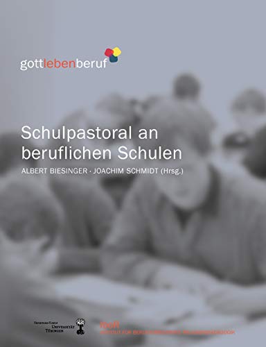 Stock image for Schulpastoral an beruflichen Schulen: Religionsunterricht an berufsbildenden Schulen. Schriften des for sale by medimops