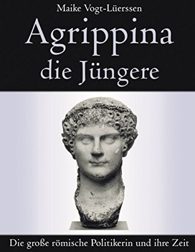 Stock image for Agrippina die Jngere for sale by Bunt Buchhandlung GmbH