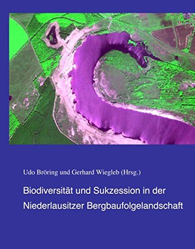 Beispielbild fr Biodiversitt und Sukzession in der Niederlausitzer Bergbaufolgelandschaft zum Verkauf von Buchpark