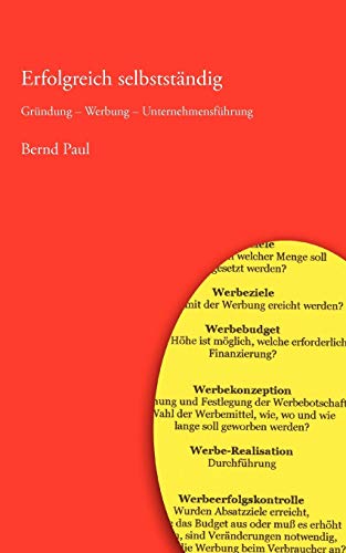 9783833452802: Erfolgreich selbststndig: Grndung - Werbung - Unternehmensfhrung