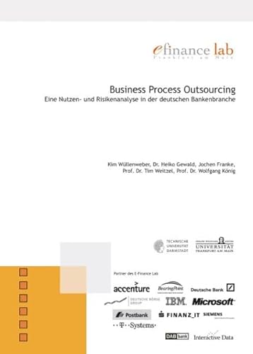 Imagen de archivo de Business Process Outsourcing Eine Nutzen- und Risikenanalyse in der deutschen Bankenbranche a la venta por Buchpark