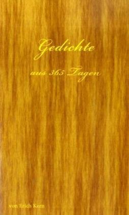 9783833464768: Gedichte aus 365 Tagen (German Edition)