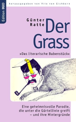 9783833465505: Der Grass: Das literarische Bubenstck