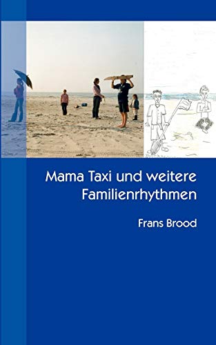 9783833466274: Mama Taxi und weitere Familienrhythmen