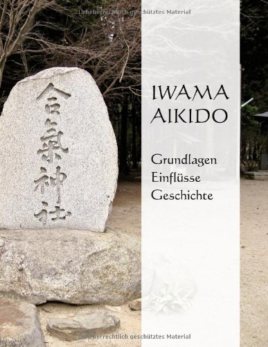 9783833468698: Iwama Aikido