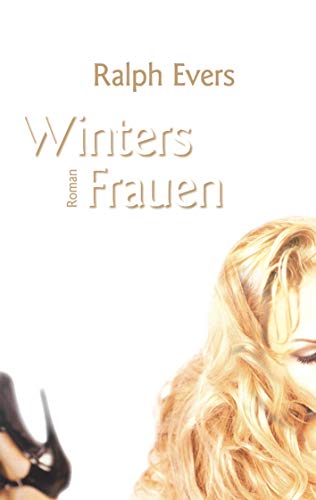 Winters Frauen - Ralph Evers