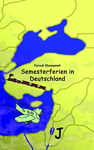 Beispielbild fr Semesterferien in Deutschland: 99 Geschichten aus meinem Leben in zwei Welten zum Verkauf von medimops