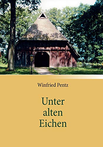 Stock image for Unter alten Eichen (German Edition) for sale by Lucky's Textbooks