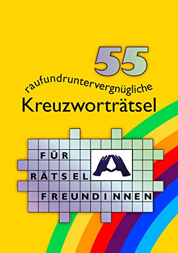 Beispielbild fr 55 raufundruntervergngliche Kreuzwortrtsel fr Rtselfreundinnen zum Verkauf von medimops